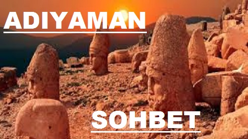 ADIYAMAN MOBİL SOHBET