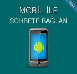 Mobil Sohbet Ve Sohbet Odaları Mobil Sohbet Ve Sohbet Odaları