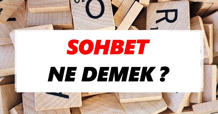 Sohbet Nedir